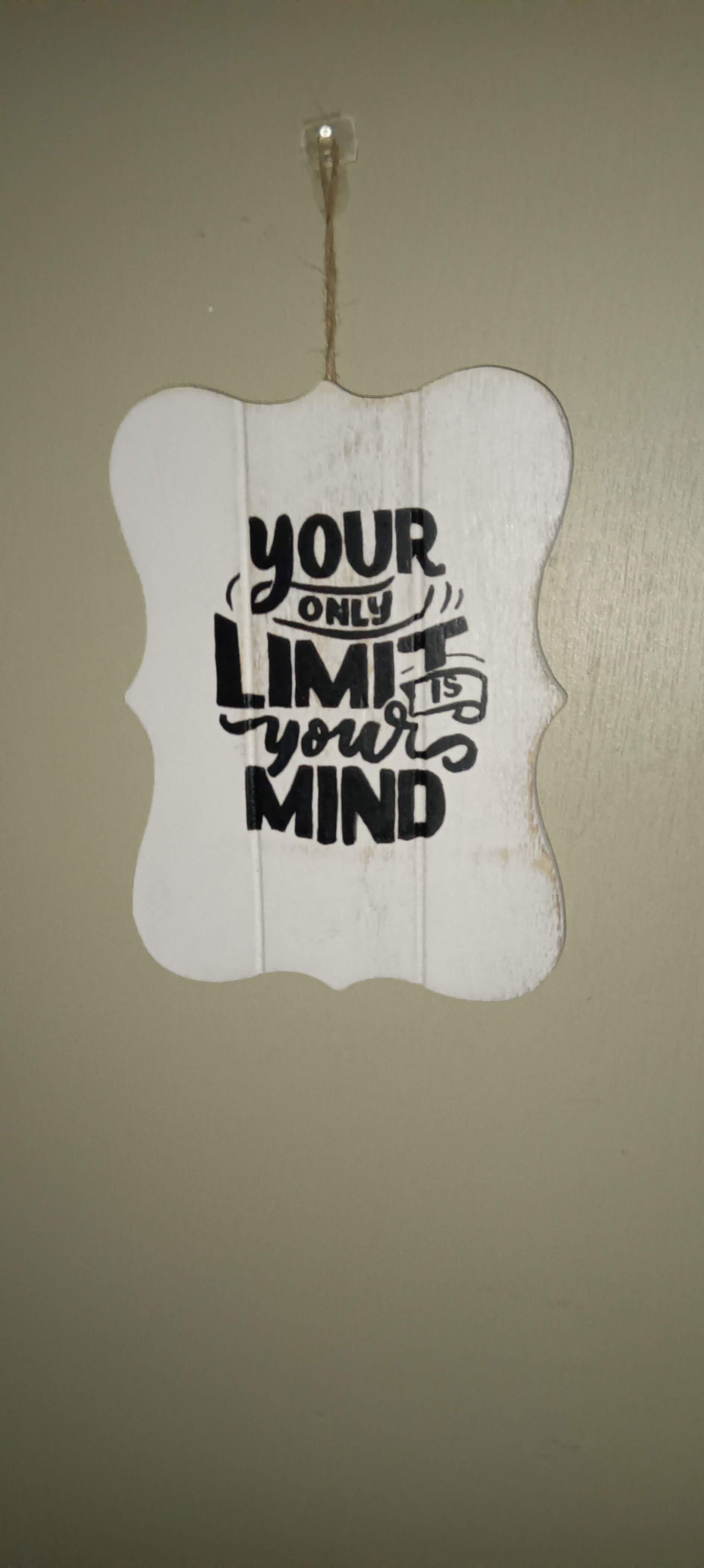 Motivational Wall Sign – "Your Only Limit is Your Mind"