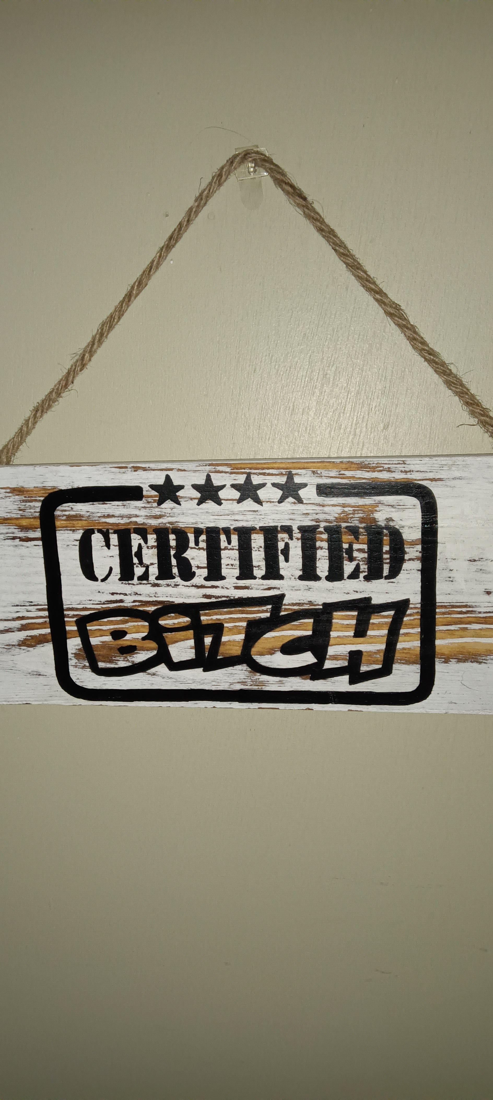 Certified Bitch