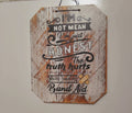 Rustic Honest Quote Wooden Wall Sign – Motivational Decor
